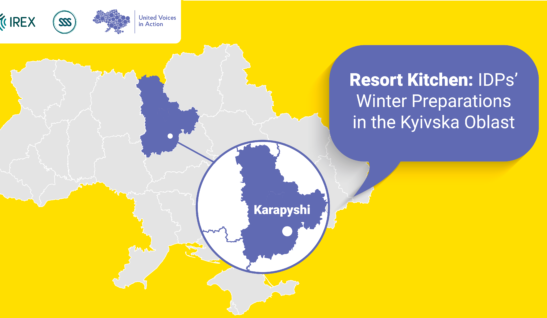Resort Kitchen: IDPs’ Winter Preparations in the Kyivska Oblast