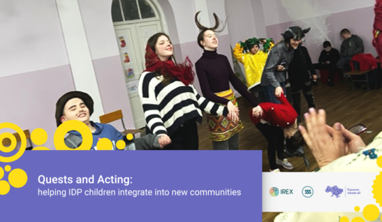 Quests and Acting: Helping IDP Children Integrate into New Communities