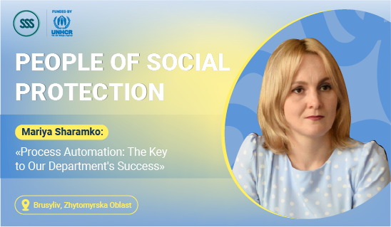 People of the Social Protection System: An Interview with Mariya Sharamko