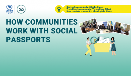 Special Project: “How Communities Work with Social Passports”. The Experiences of Kodymska, Trybukhivska, and Dunayevetska Communities