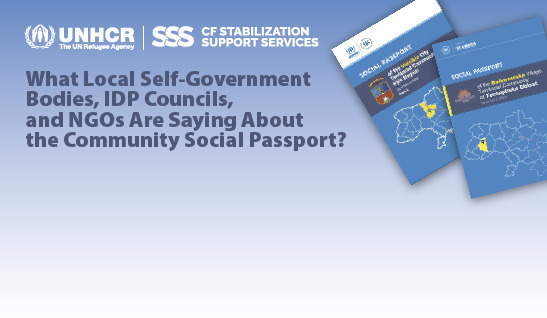 What Local Self-Government Bodies, IDP Councils, and NGOs Are Saying About the Community Social Passport? Key Survey Findings 
